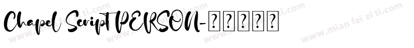 Chapel Script PERSON字体转换